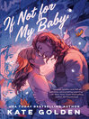If Not for My Baby